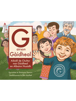 G airson Gàidheal Aibidil de chultar nan Gàidheal an Albainn Nuaidh by Shelayne Hanson