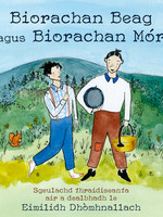 Biorachan Beag agus Biorachan Mór by Eimilidh Dhòmhnallach, Emily MacDonald