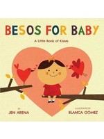 Besos for Baby: A Little Book of Kisses by Jen Arena