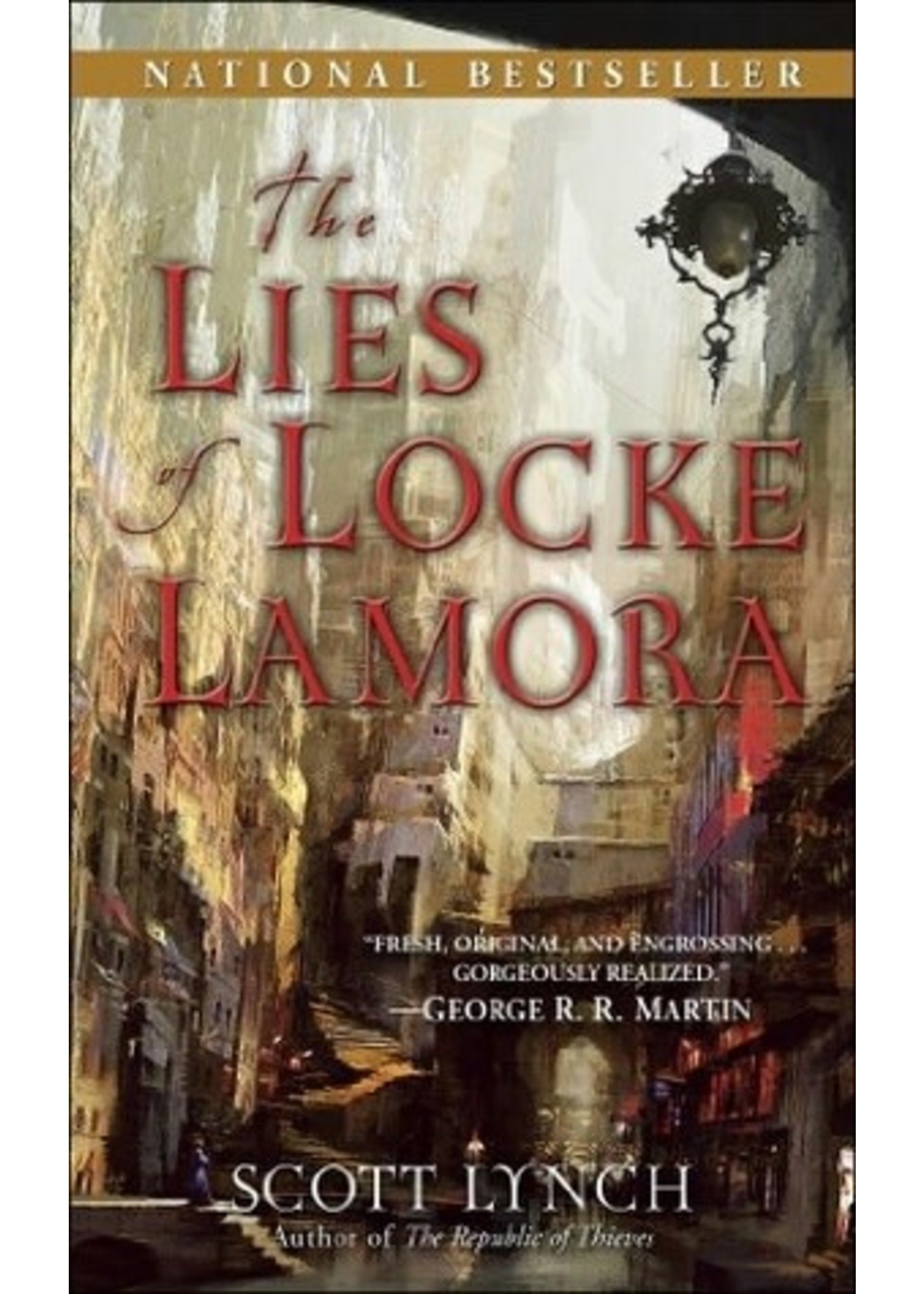 The Lies of Locke Lamora (Gentleman Bastard #1) by Scott Lynch