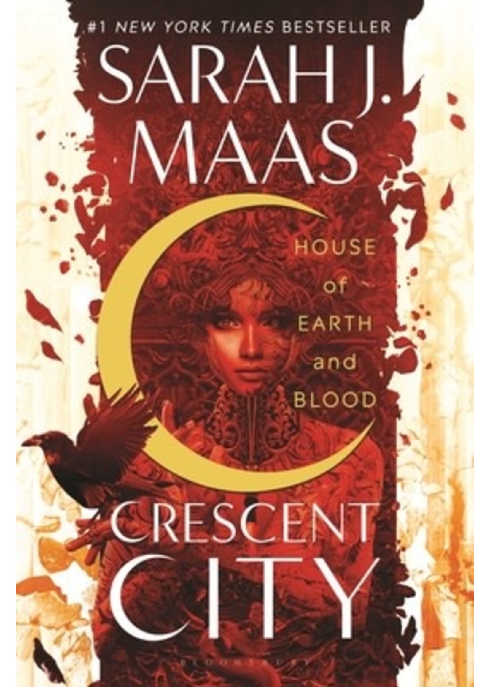 House of Earth and Blood (Crescent City #1) by Sarah J. Maas