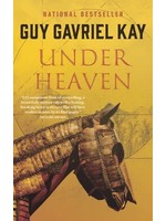 Under Heaven (Under Heaven #1) by Guy Gavriel Kay
