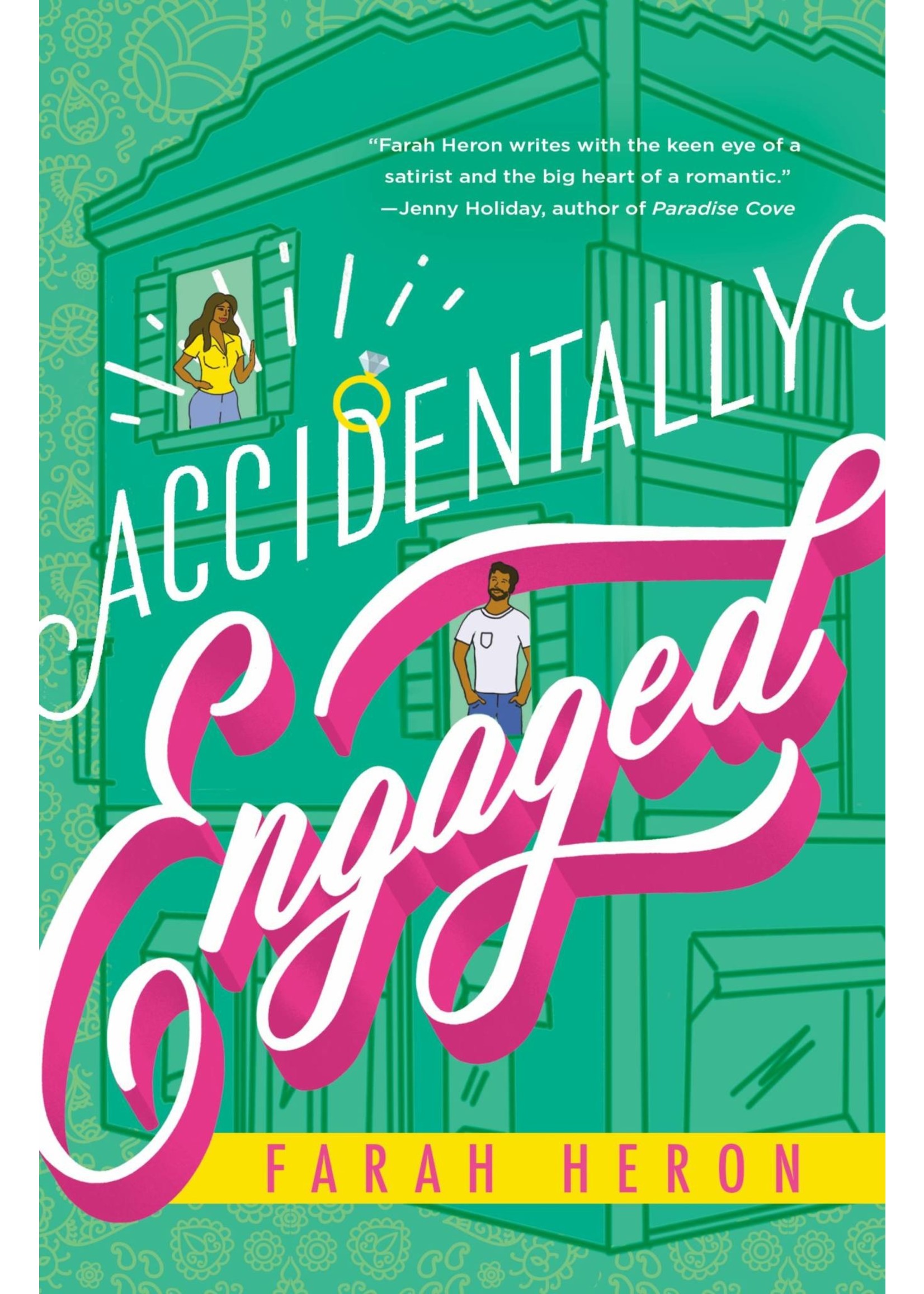 Accidentally Engaged by Farah Heron