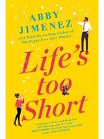 Life's Too Short (The Friend Zone #3) by Abby Jimenez