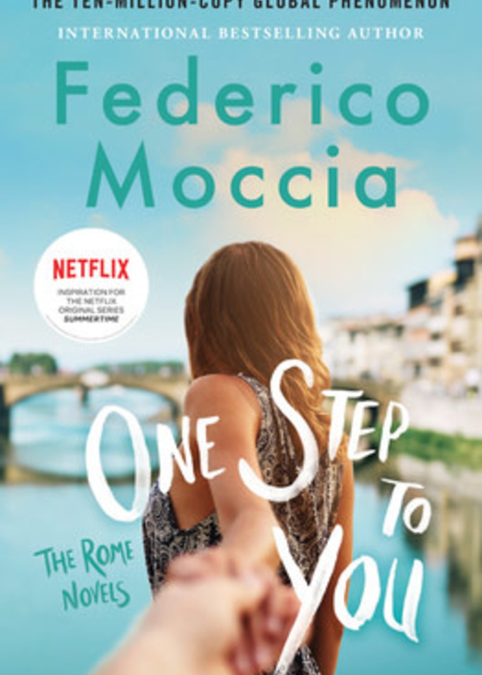 One Step to You (The Rome Novels #1) by Federico Moccia
