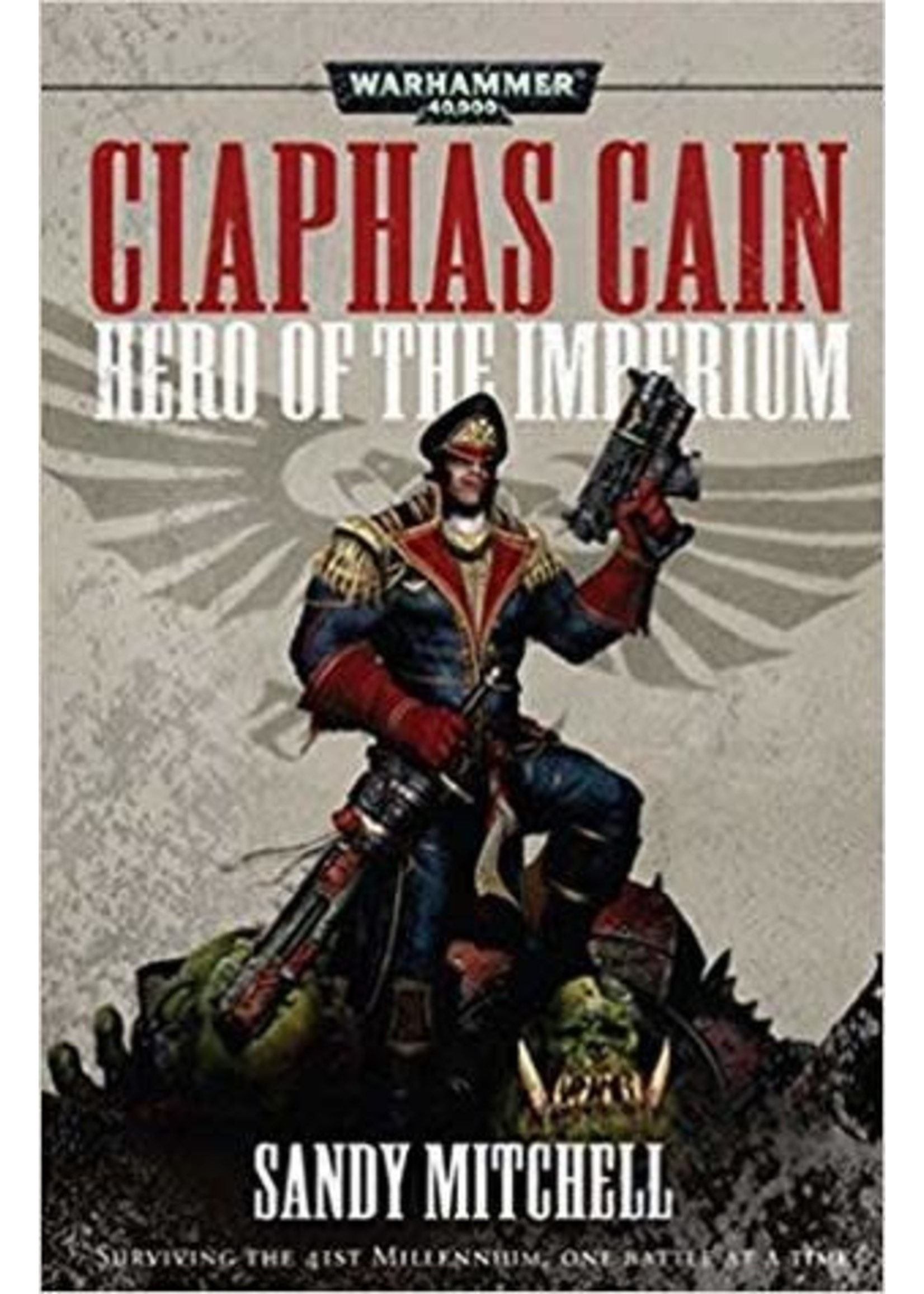 Hero of the Imperium (Ciaphas Cain #1-3) by Sandy Mitchell