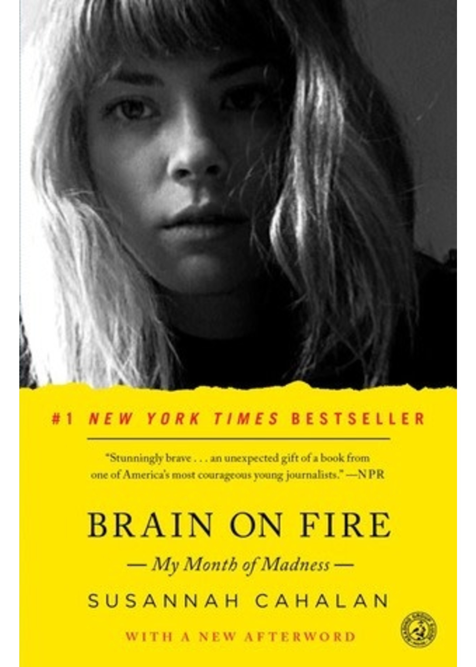 Brain on Fire: My Month of Madness by Susannah Cahalan