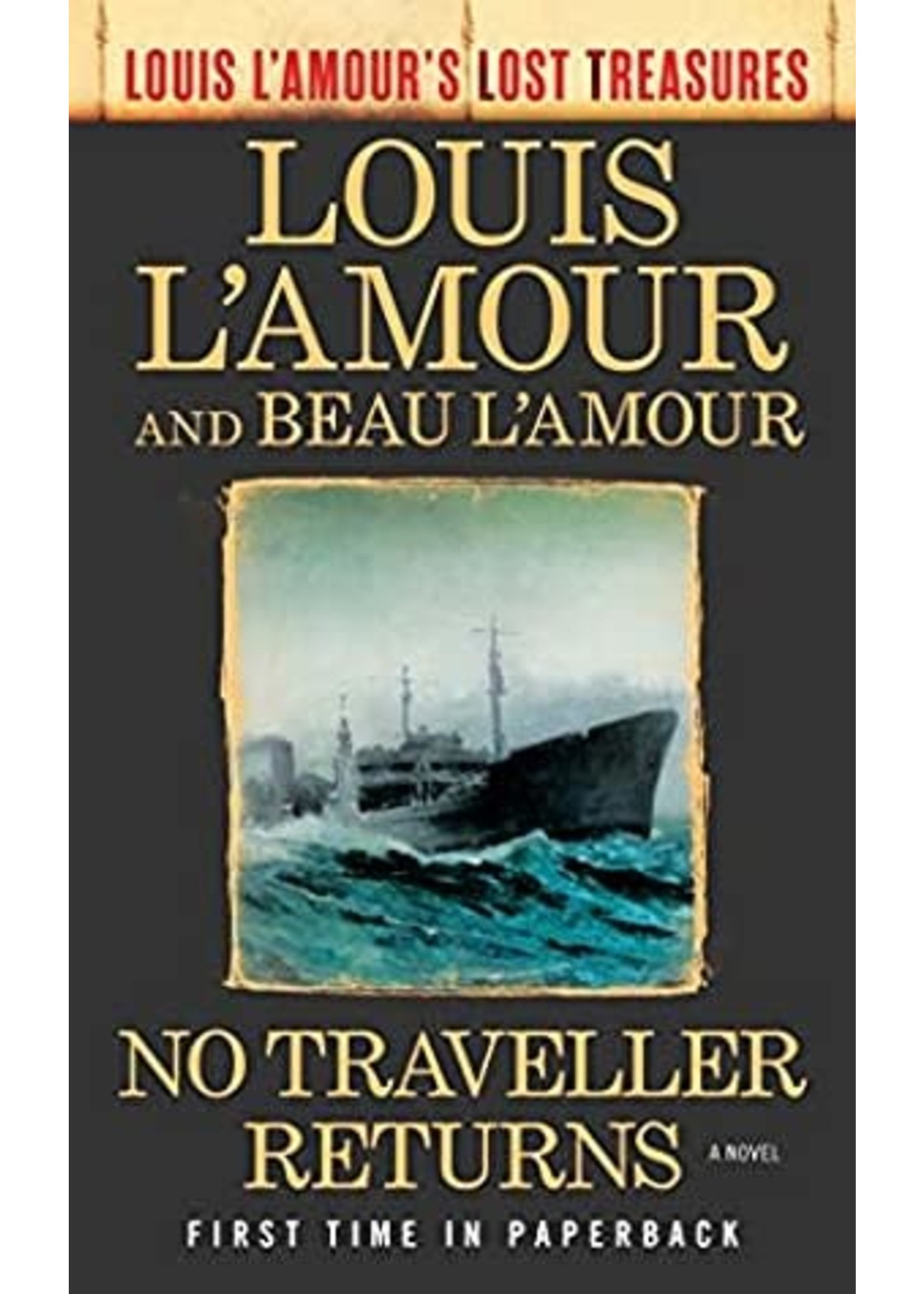 No Traveller Returns (Louis l'Amour's Lost Treasures) by Louis L'Amour, Beau L'Amour
