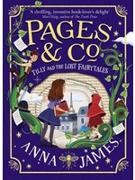 Tilly and the Lost Fairytales (Pages & Co. #2) by Anna James
