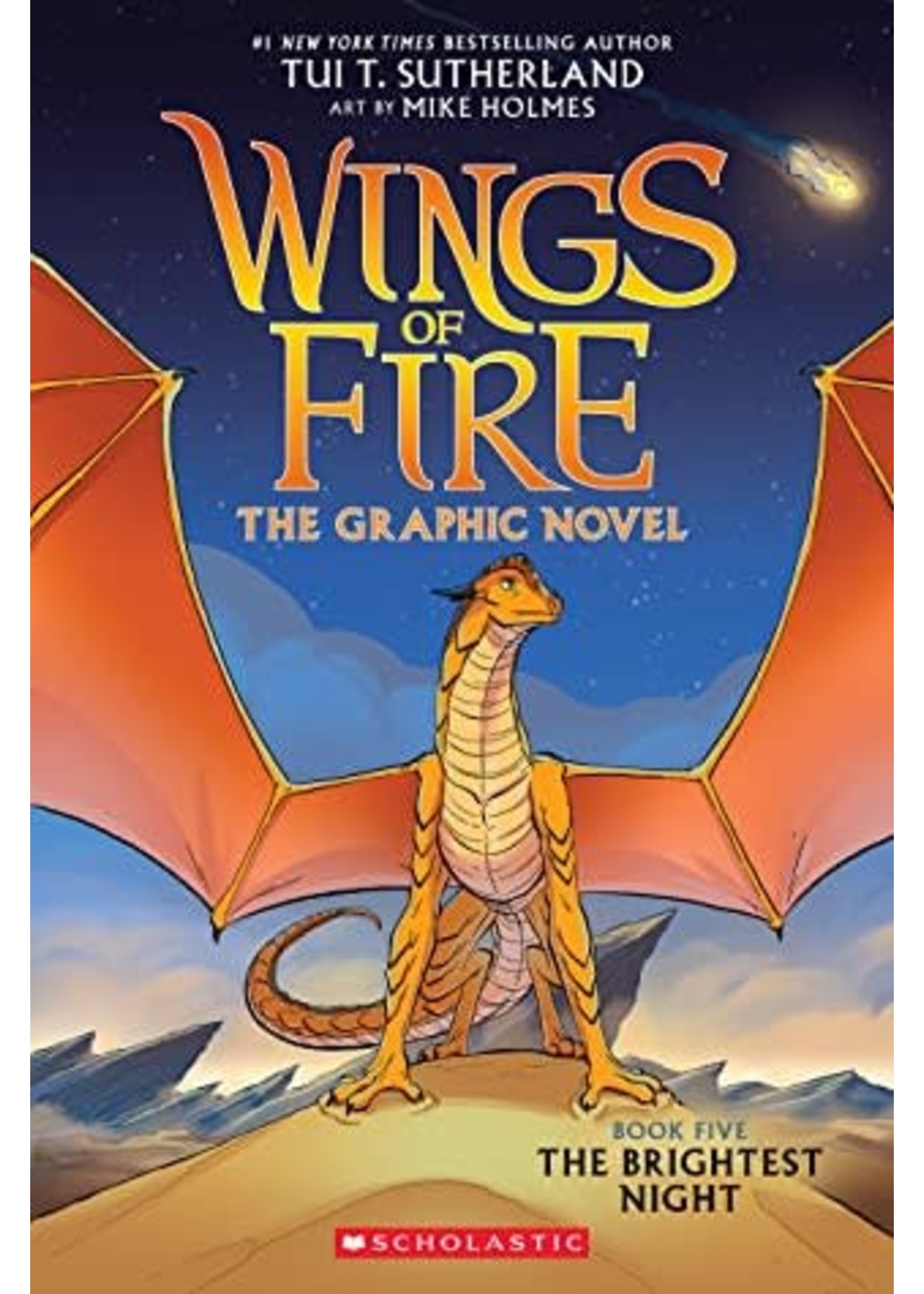 The Brightest Night : A Graphix Book (Wings of Fire Graphic Novel #5) by Tui T. Sutherland, Mike Holmes