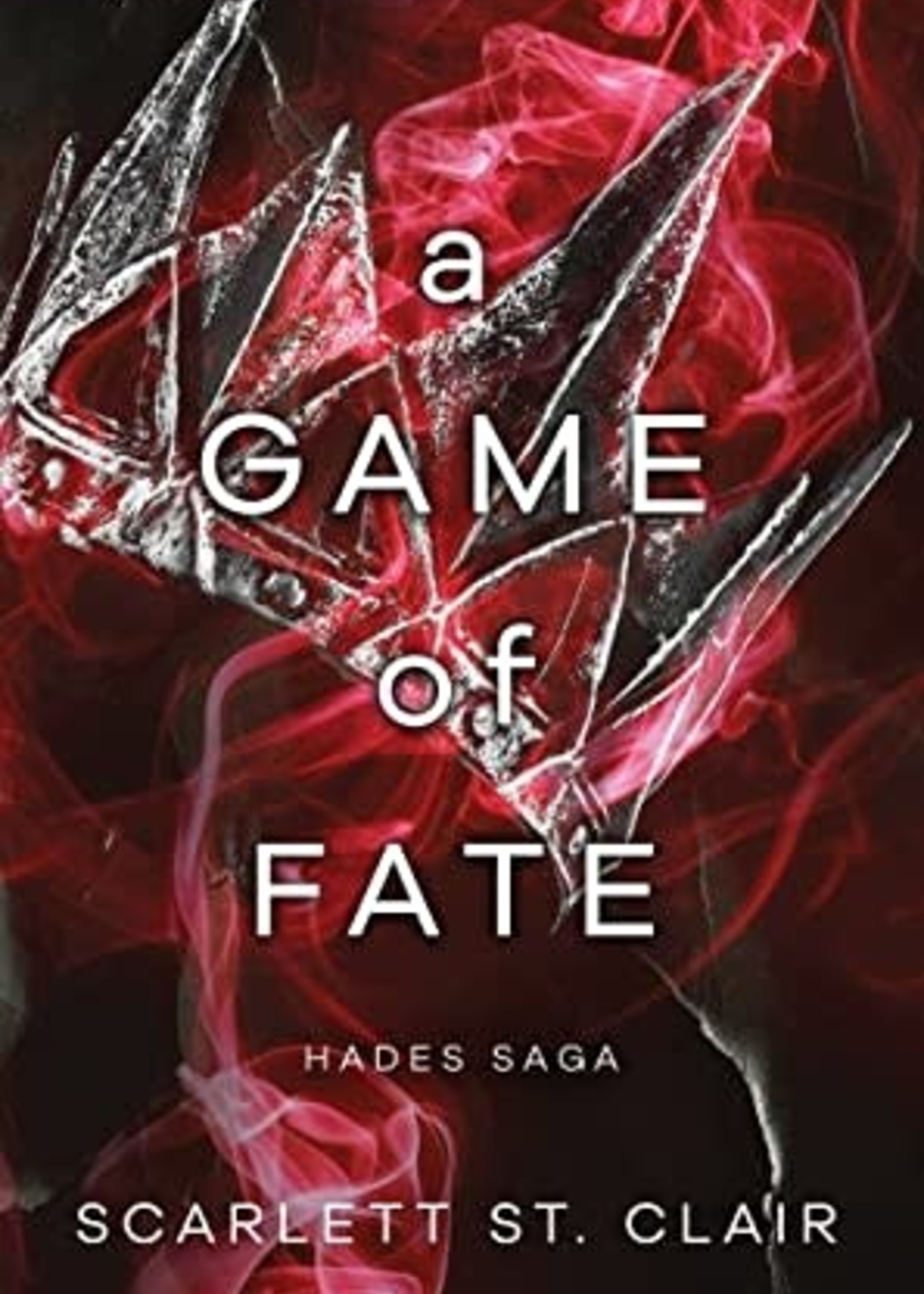 A Game of Fate (Hades Saga #1) by Scarlett St. Clair