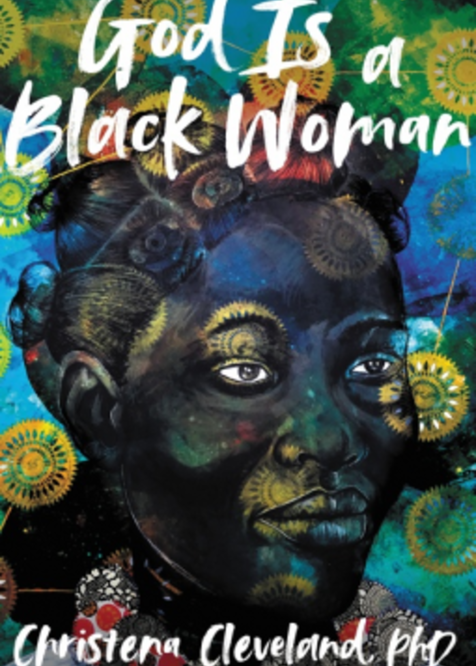 God Is a Black Woman by Christena Cleveland