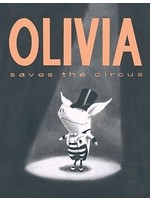 Olivia Saves the Circus (Olivia #2) by Ian Falconer