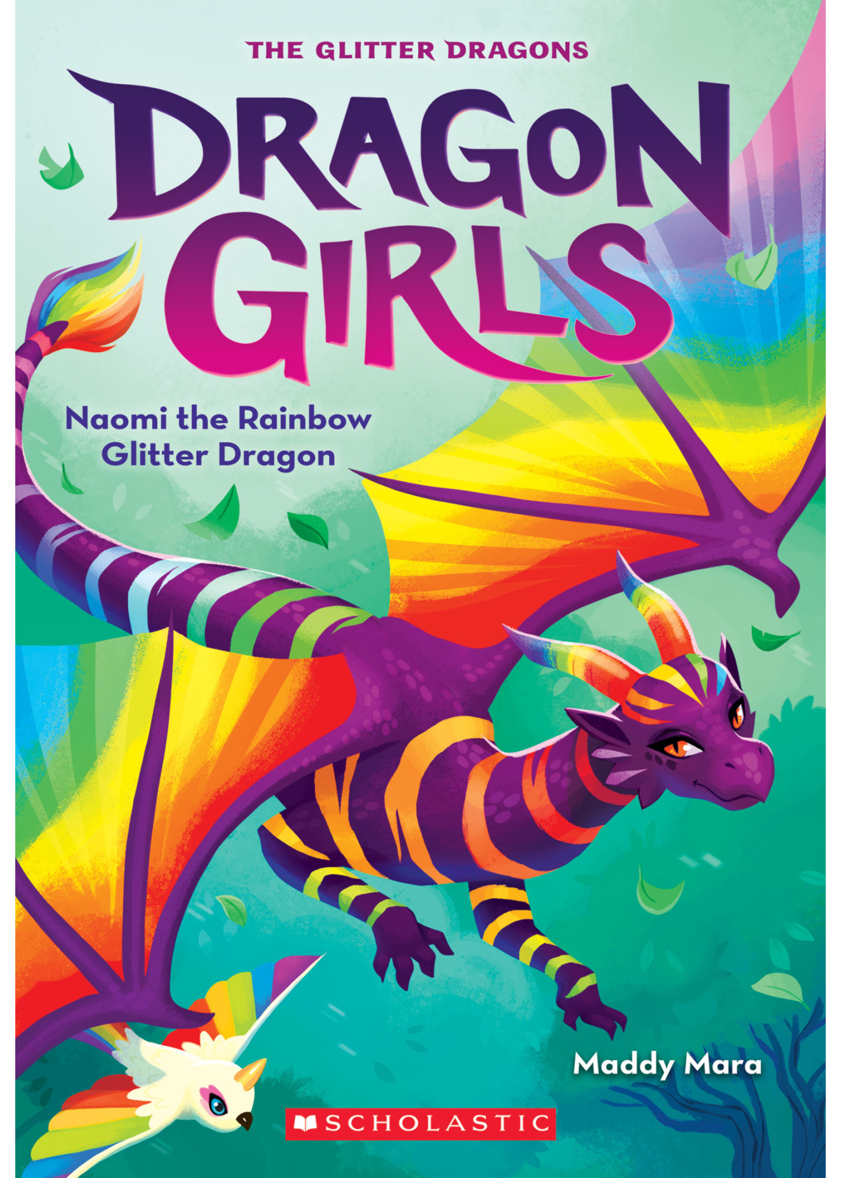 Naomi the Rainbow Glitter Dragon (Dragon Girls #3) by Maddy Mara