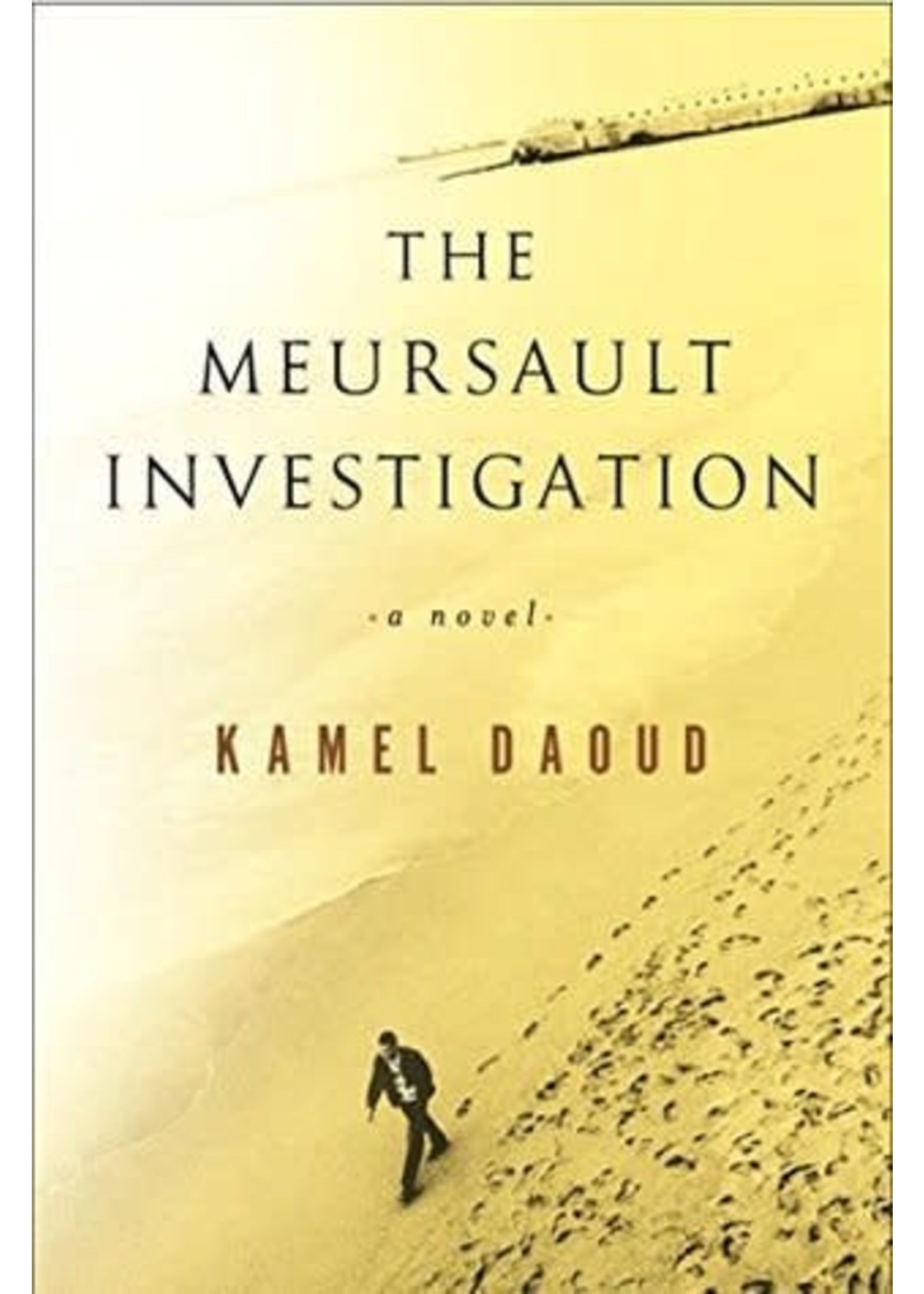 The Meursault Investigation by Kamel Daoud