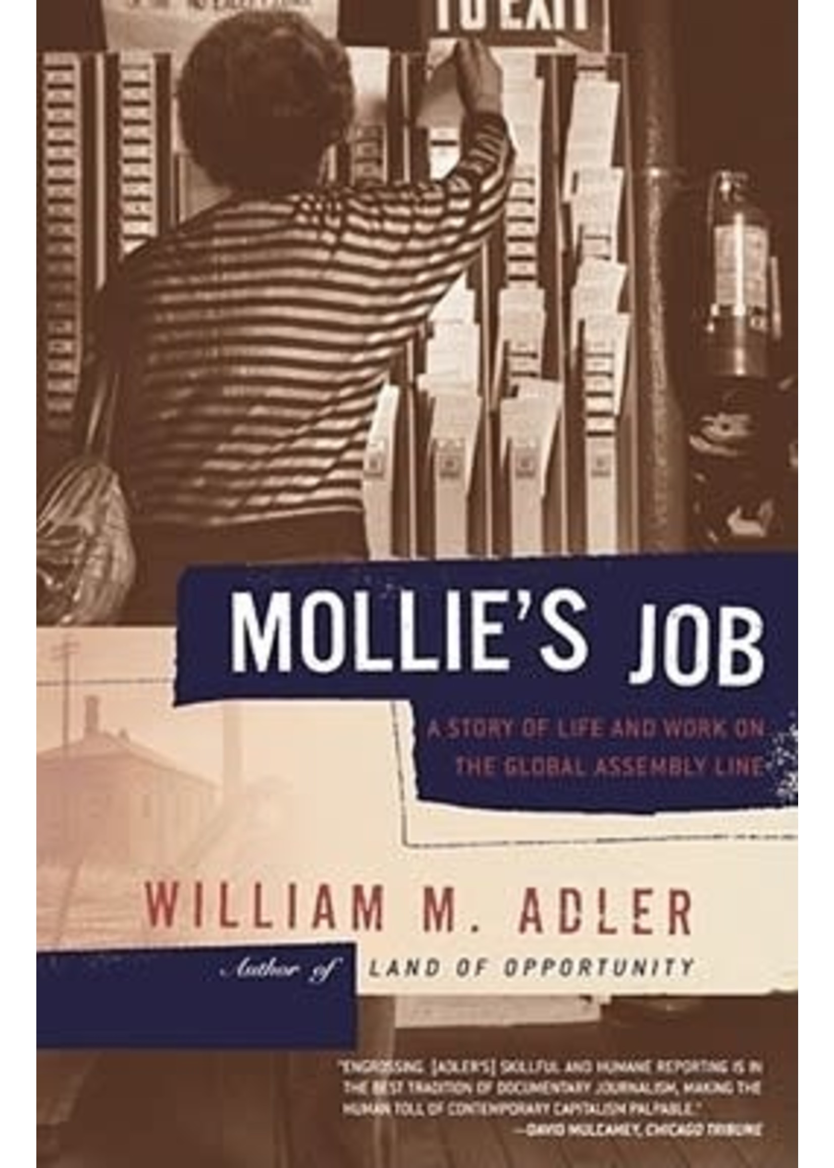 Mollie's Job: A Story of Life and Work on the Global Assembly Line by William M. Adler