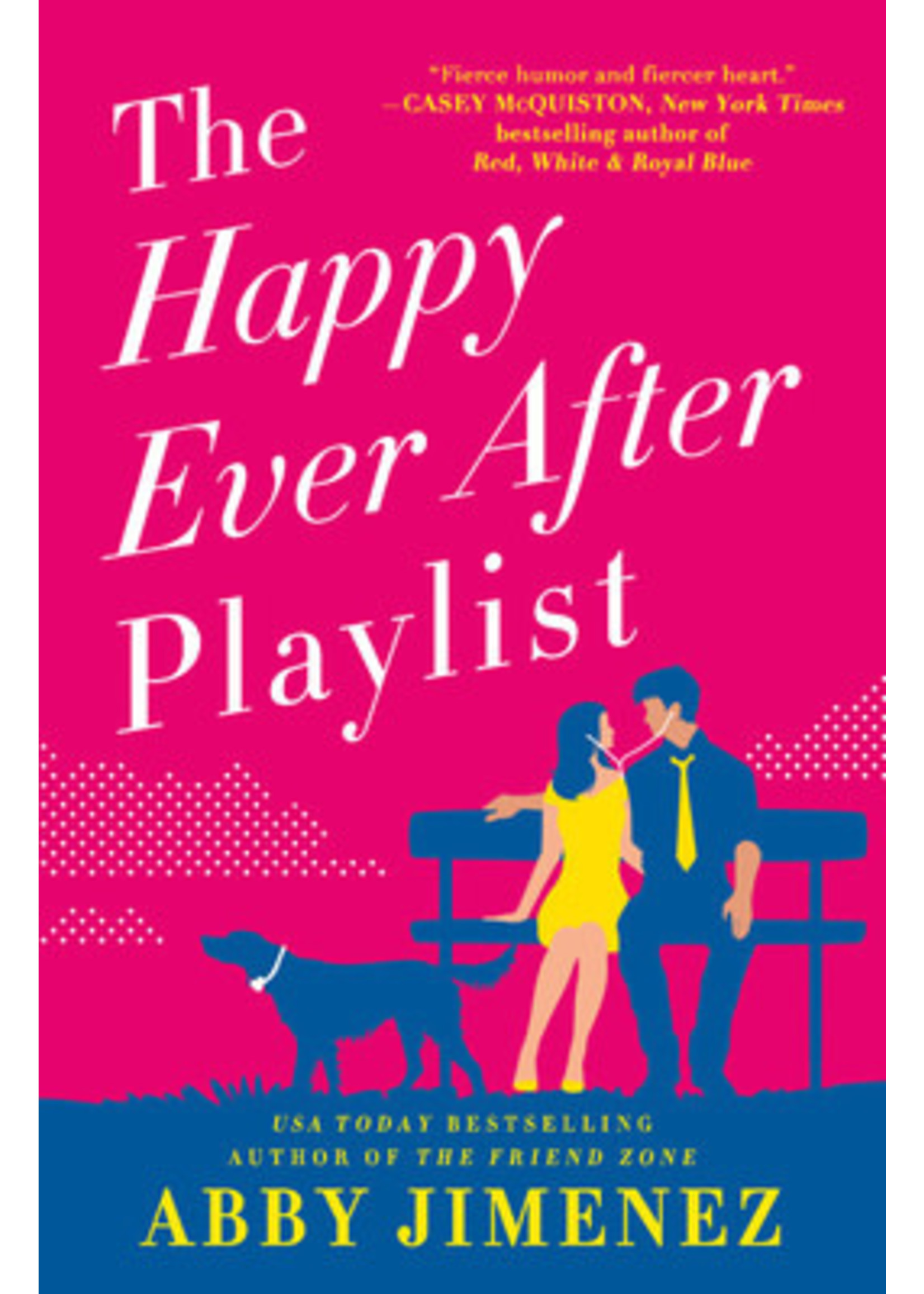 The Happy Ever After Playlist (The Friend Zone #2) by Abby Jimenez