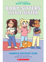 Karen's Kittycat Club (Baby-sitters Little Sister #4) (Baby-Sitters Little Sister Graphic Novels #4) by Katy Farina, Ann M. Martin