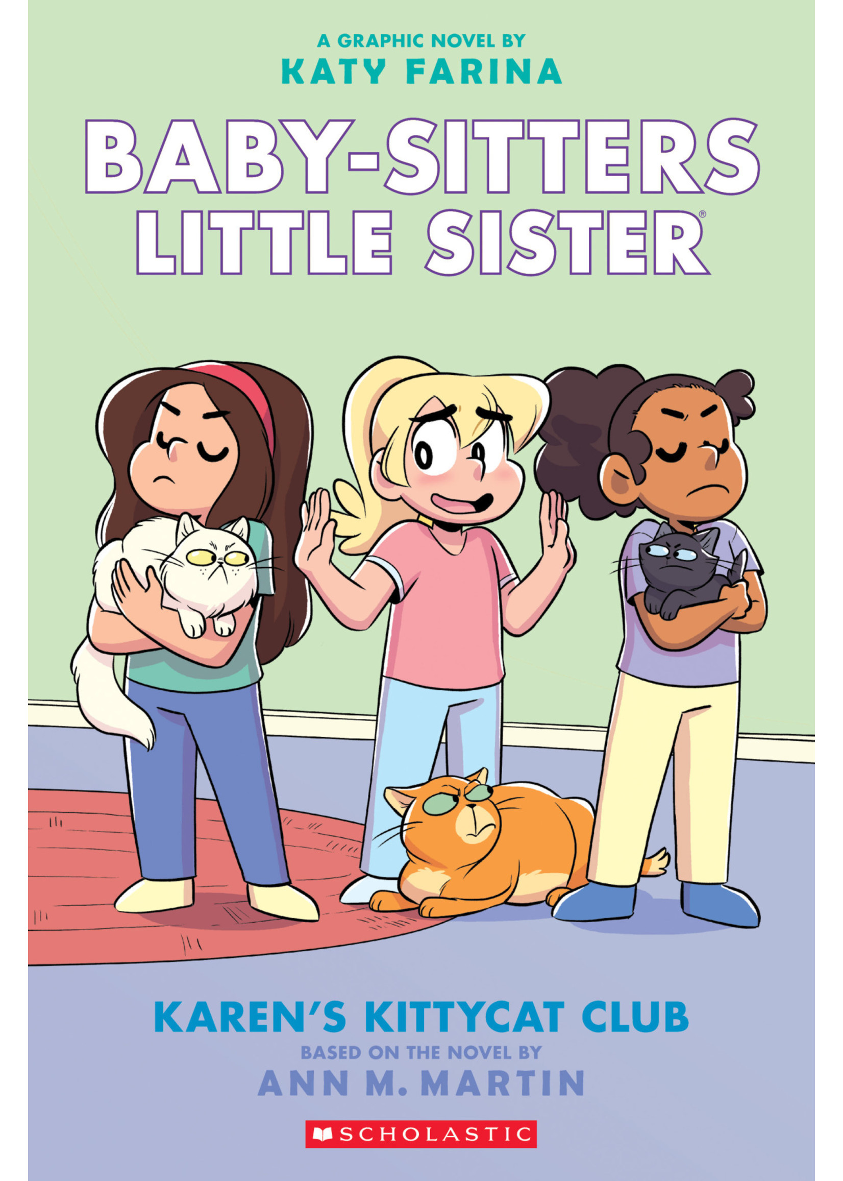 Karen's Kittycat Club (Baby-sitters Little Sister #4) (Baby-Sitters Little Sister Graphic Novels #4) by Katy Farina, Ann M. Martin
