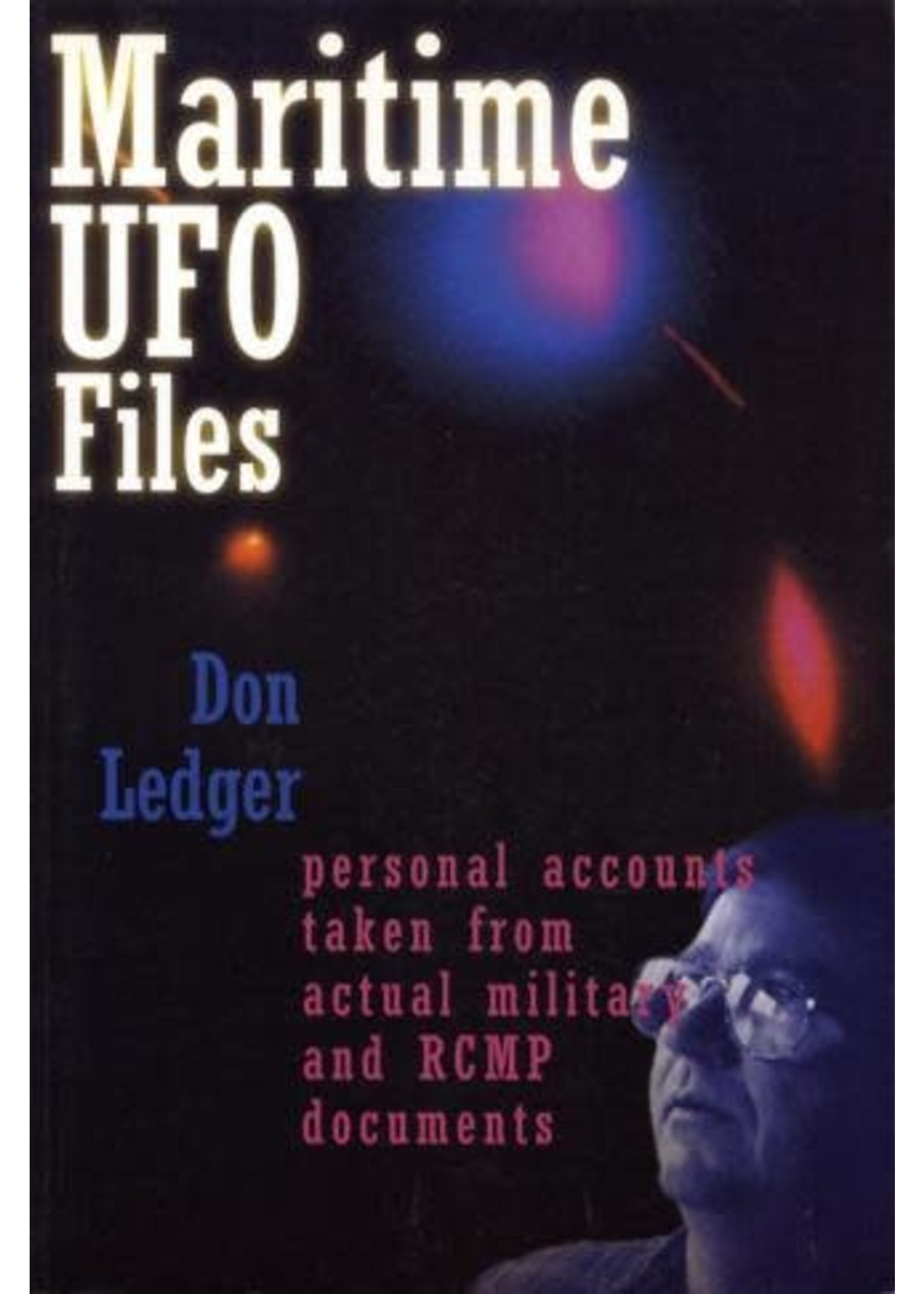 Maritime UFO Files by Don Ledger