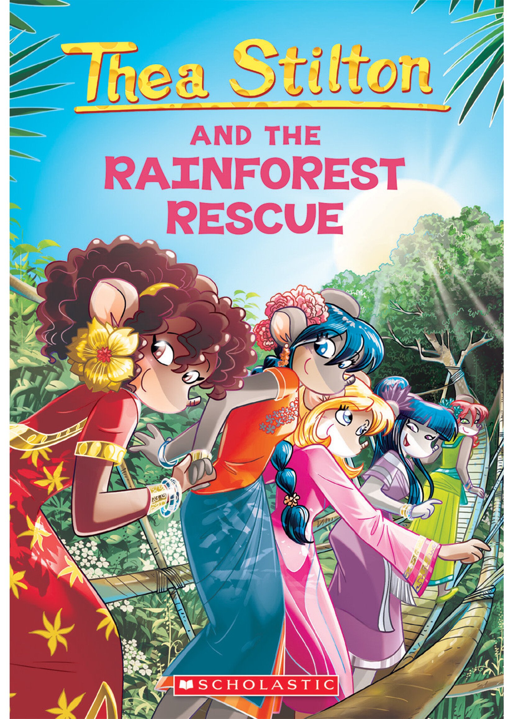 Thea Stilton and the Rainforest Rescue (Thea Stilton #32) by Thea Stilton