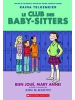 Bien joué, Mary Anne! (Baby-Sitters Club Graphic Novels #3) by Raina Telgemeier