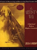 The Artist's Way: A Spiritual Path to Higher Creativity (The Artist's Way) by Julia Cameron