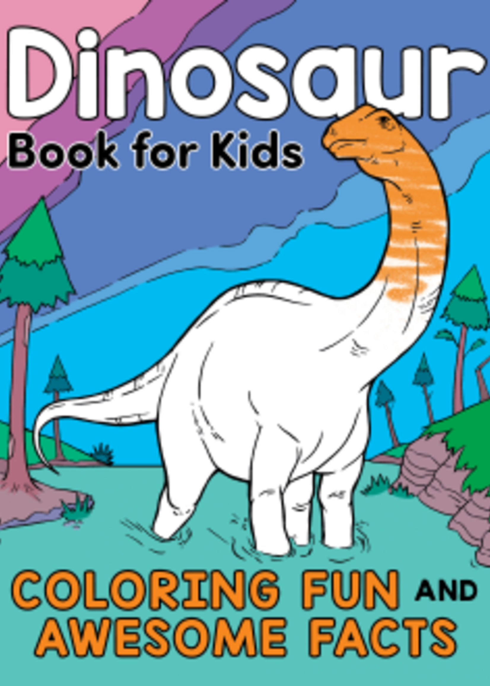 Dinosaur Book for Kids: Coloring Fun and Awesome Facts about the Prehistoric Animals That Ruled the World! by Katie Henries-Meisner