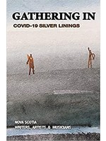 Gathering In: COVID-19 Silver Linings by Twenty-Six Writers, Chad Norman