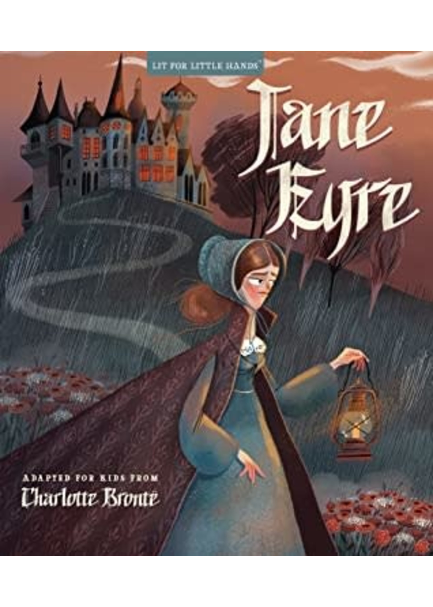 Lit for Little Hands: Jane Eyre by Brooke Jorden, Olga Skomorokhova