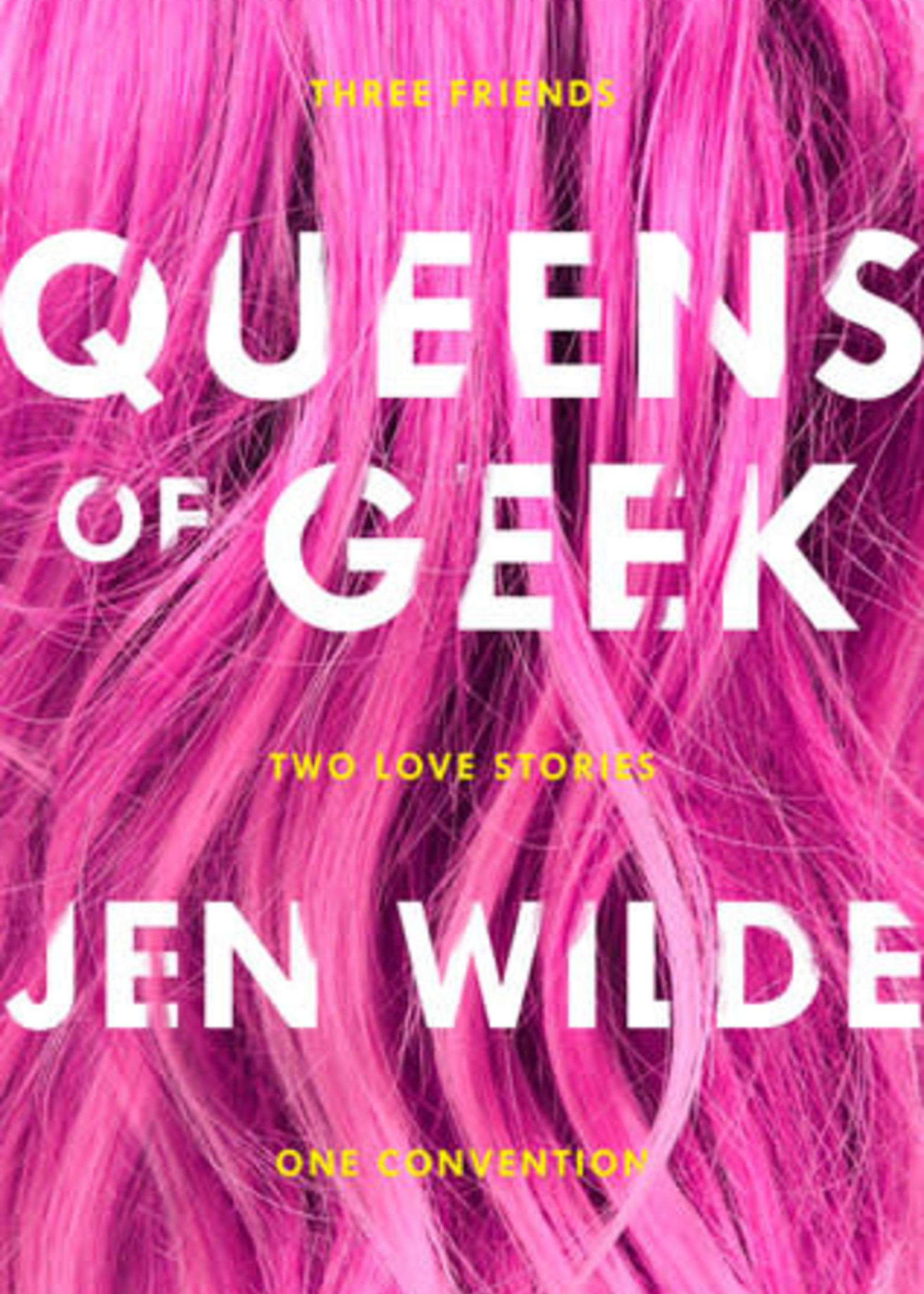 Queens of Geek by Jen Wilde
