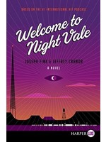Welcome to Night Vale (Welcome to Night Vale #1) by Joseph Fink