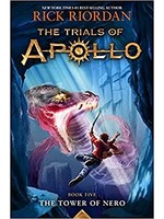 The Tower of Nero (The Trials of Apollo #5) by Rick Riordan