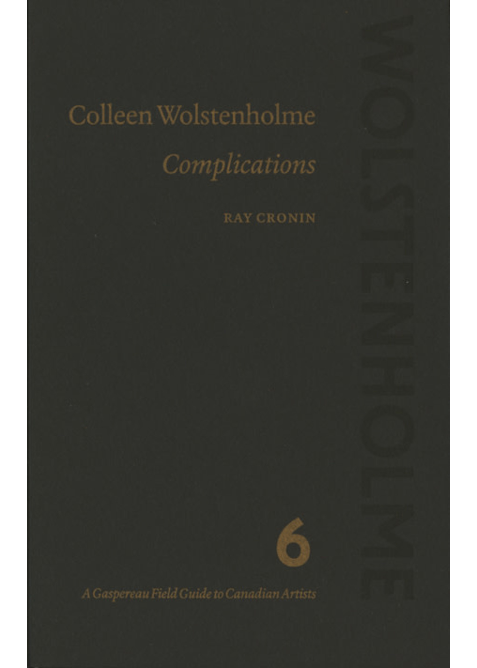 Colleen Wolstenholme: Complications Ray Cronin