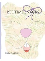 Bedtime Snacks by Cara Cartmill