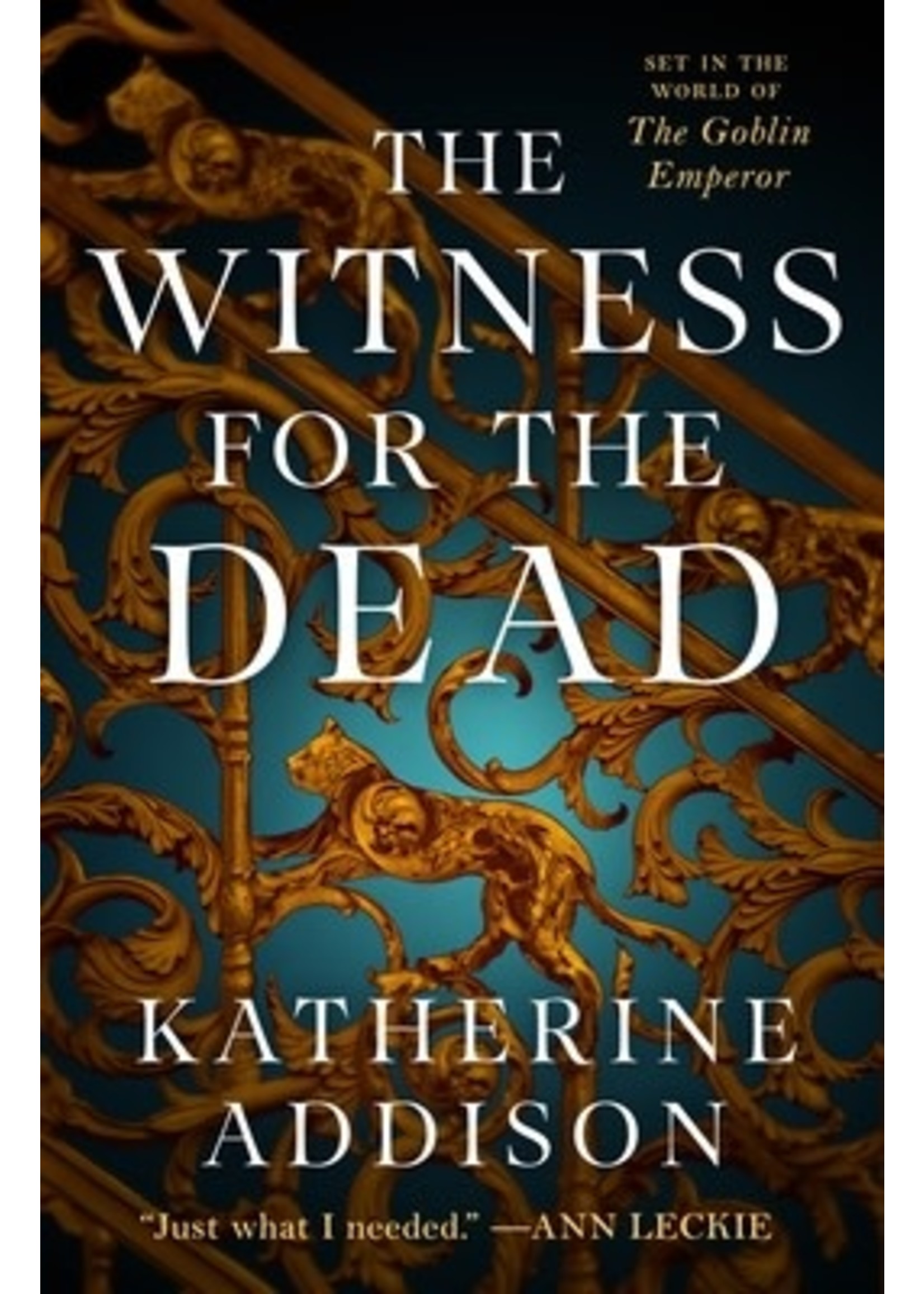 The Witness for the Dead (The Cemeteries of Amalo #1) by Katherine Addison
