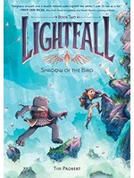 Lightfall: Shadow of the Bird (Lightfall #2) by Tim Probert