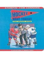 Hockey Night Tonight: The Hockey Song by Stompin' Tom Connors, Brenda Jones