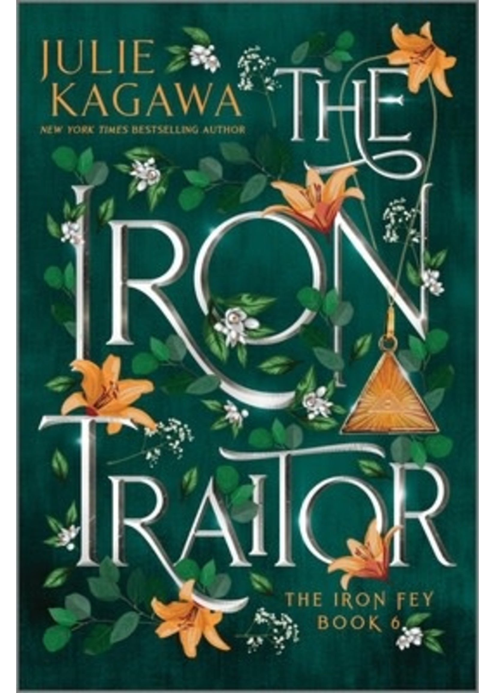The Iron Traitor Special Edition (The Iron Fey: Call of the Forgotten #2) by Julie Kagawa