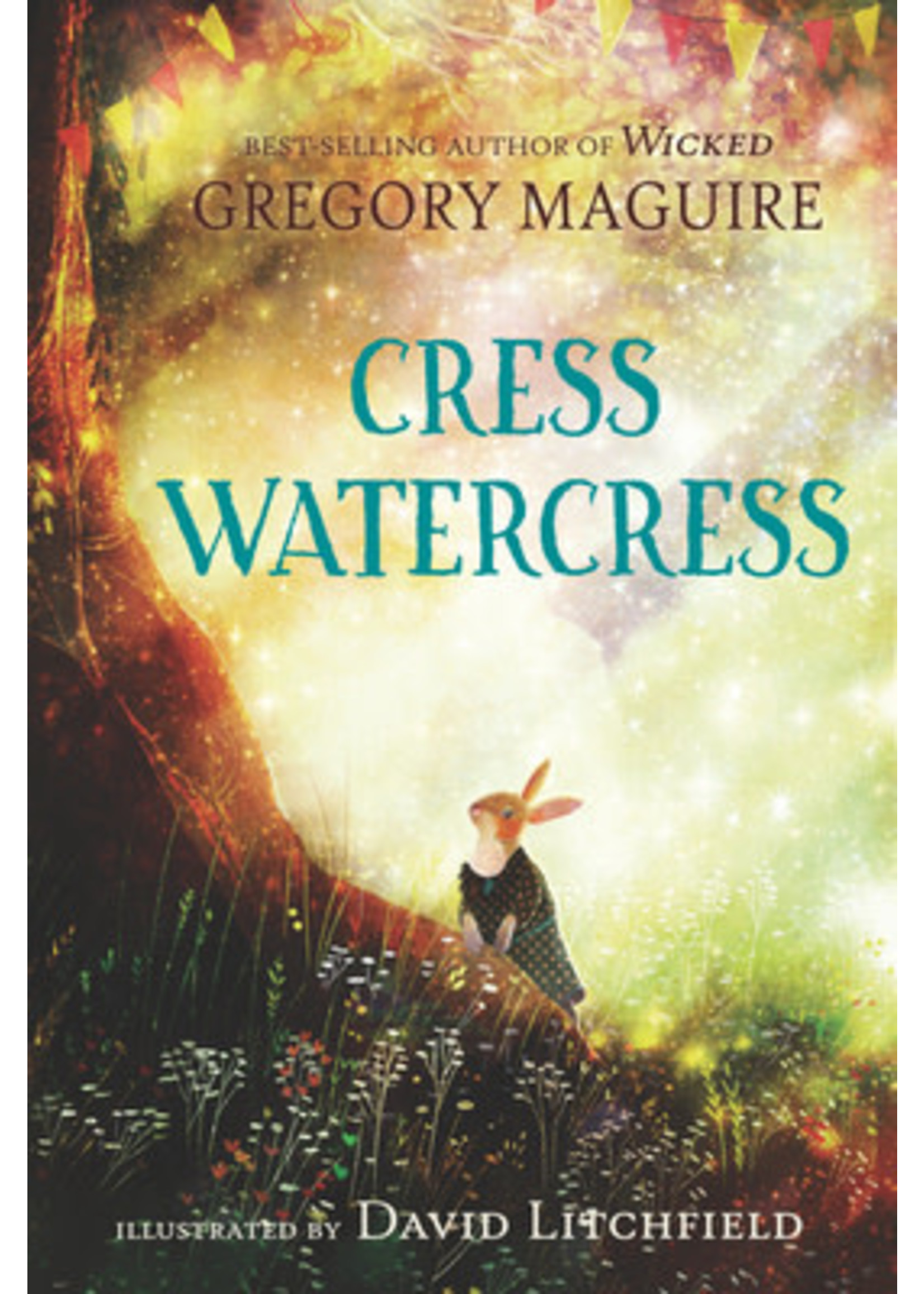 Cress Watercress by Gregory Maguire, David Litchfield