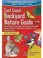 East Coast Backyard Nature Guide by Jeffrey C. Domm