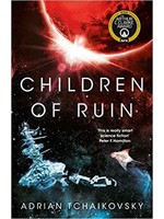 Children of Ruin (Children of Time #2) by Adrian Tchaikovsky