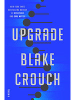 Upgrade By Blake Crouch