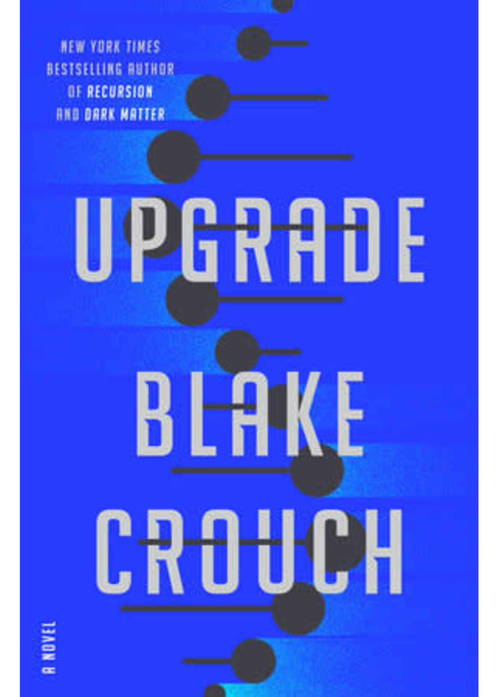 Upgrade By Blake Crouch