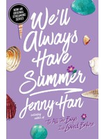 We'll Always Have Summer (Summer #3) by Jenny Han