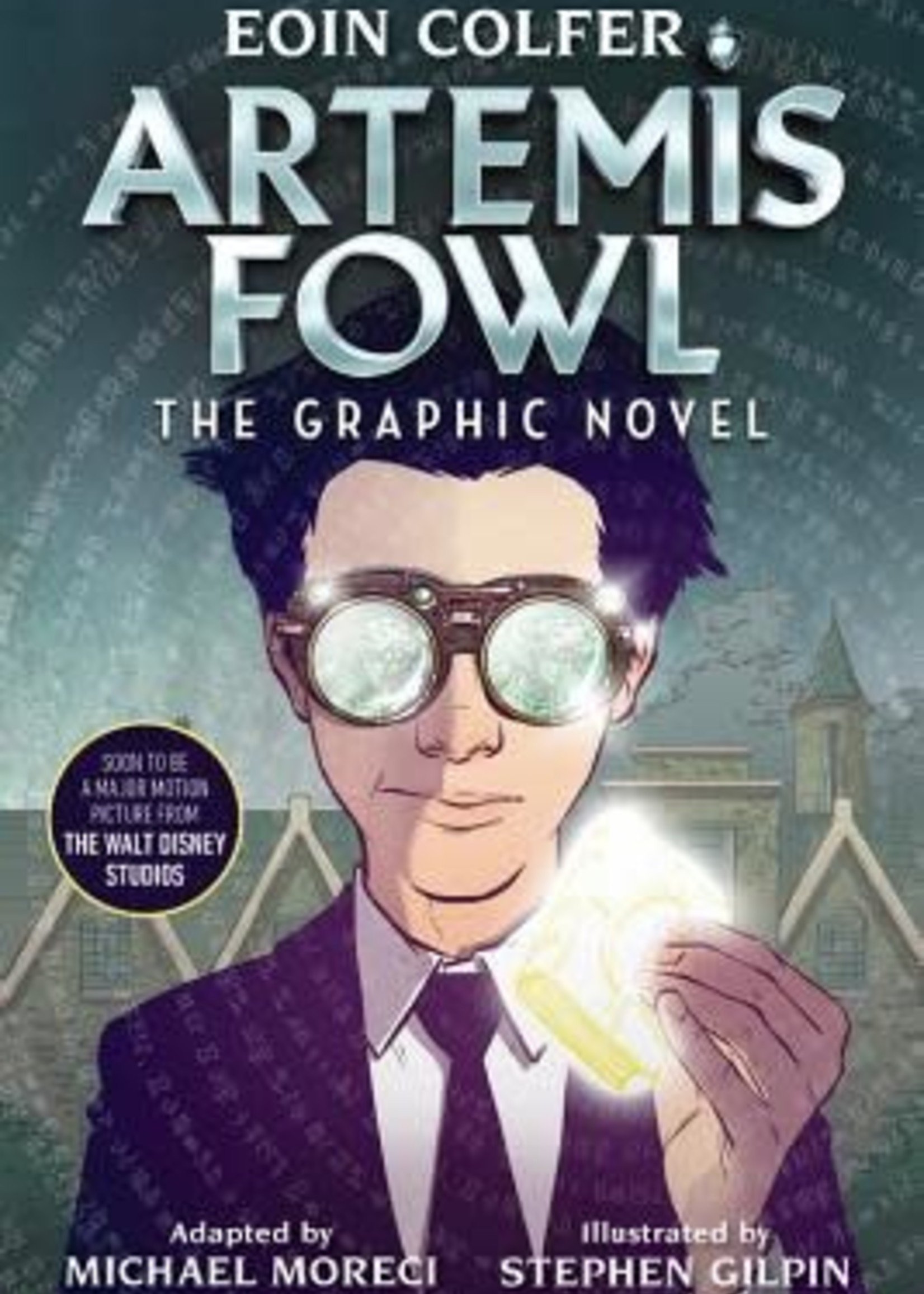 Artemis Fowl: The Graphic Novel (Artemis Fowl #1) by Eoin Colfer, Michael Moreci, Stephen Gilpin