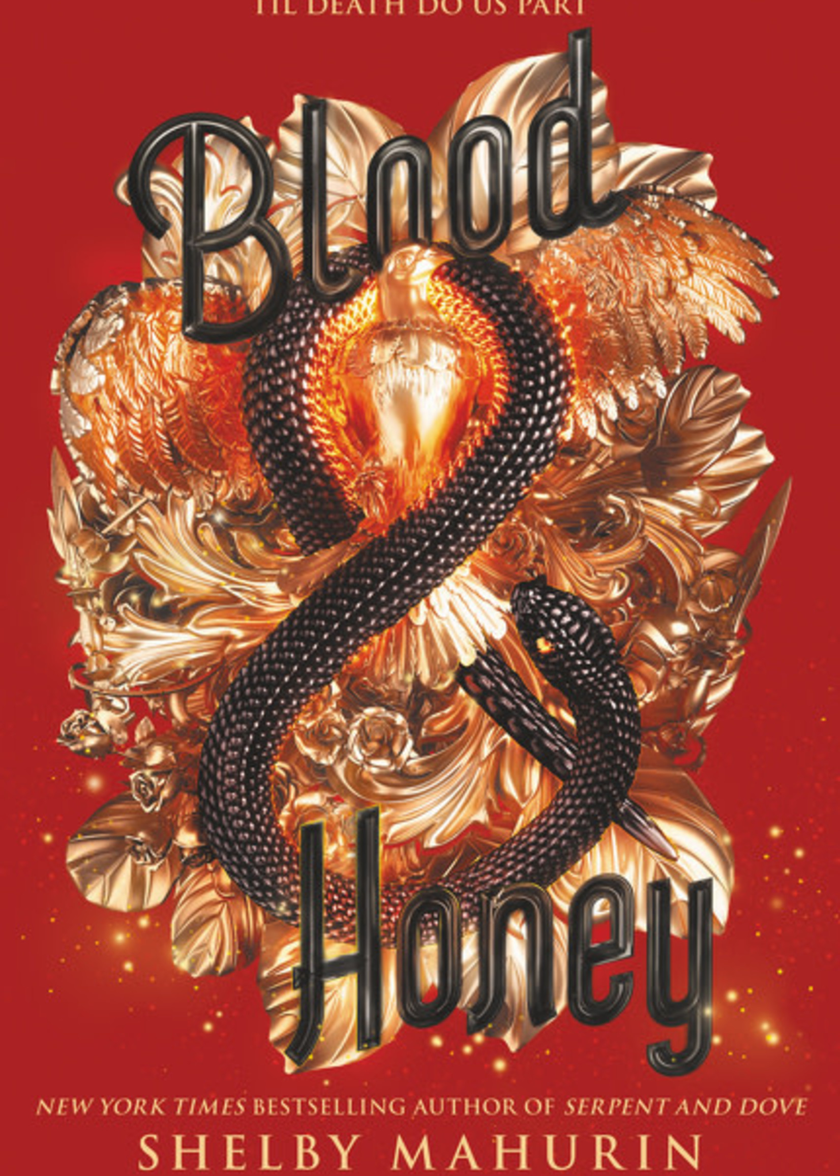 Blood & Honey (Serpent & Dove #2) by Shelby Mahurin