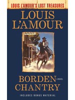 Borden Chantry (Louis L'Amour's Lost Treasures) by Louis L'Amour