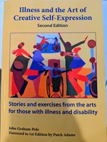 Illness & Art of Creative Self-Expression (2nd Ed.) by John Graham-Pole