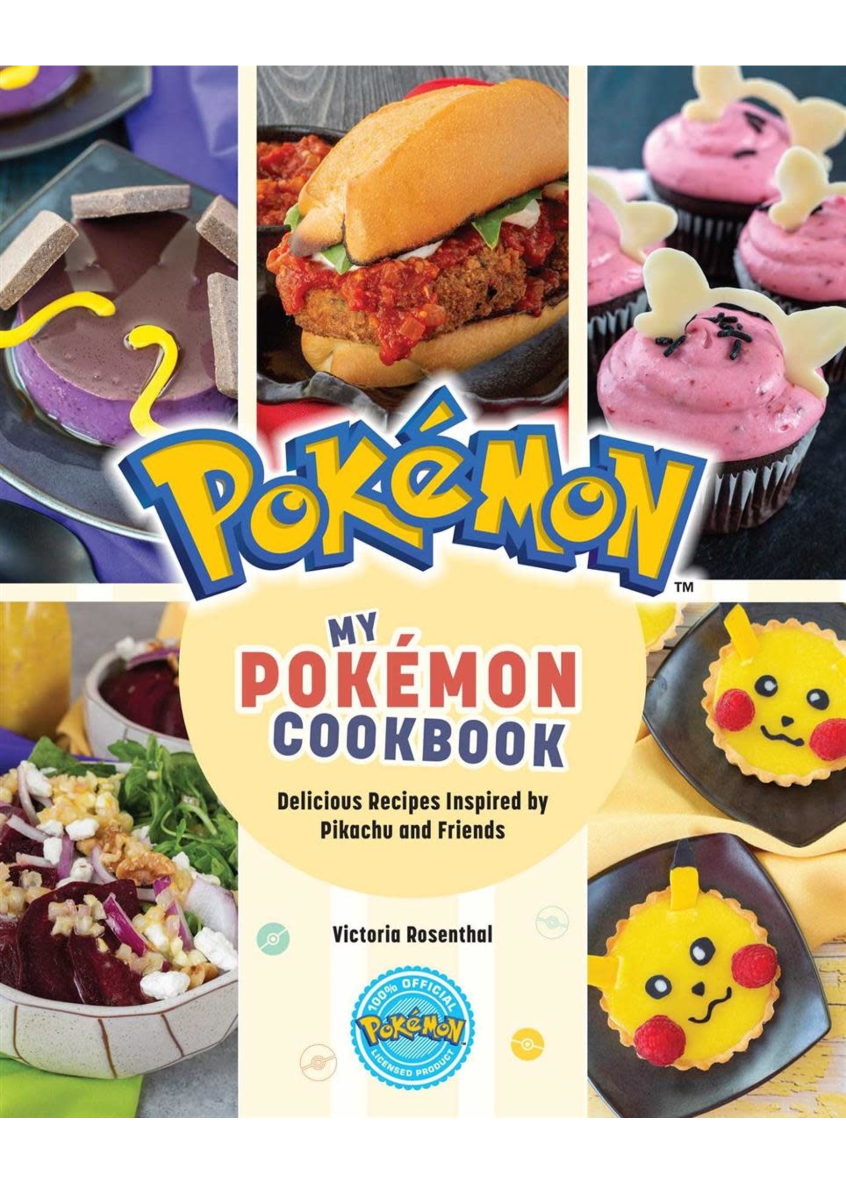 My Pokémon Cookbook: Delicious Recipes Inspired by Pikachu and Friends by Victoria Rosenthal